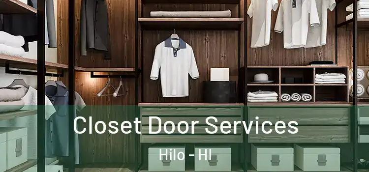 Closet Door Services Hilo - HI