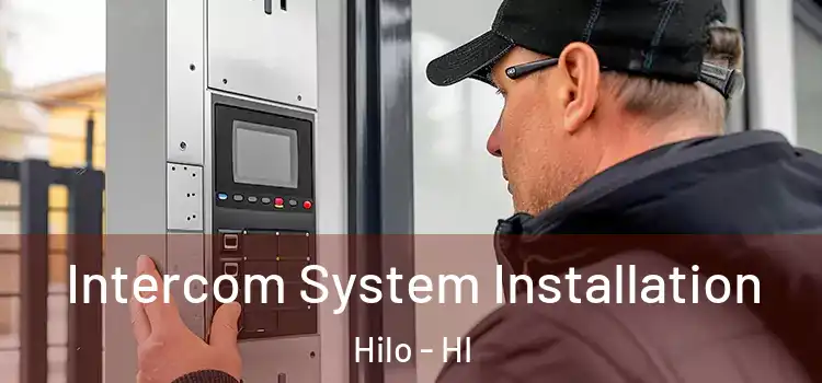 Intercom System Installation Hilo - HI