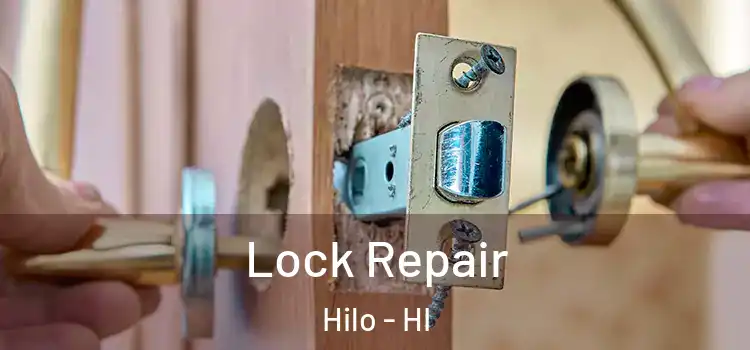 Lock Repair Hilo - HI