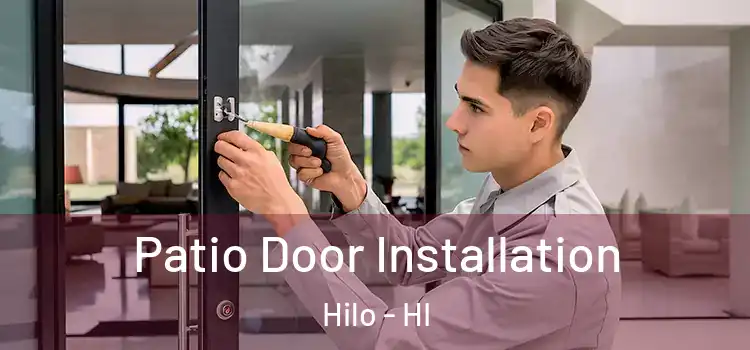 Patio Door Installation Hilo - HI