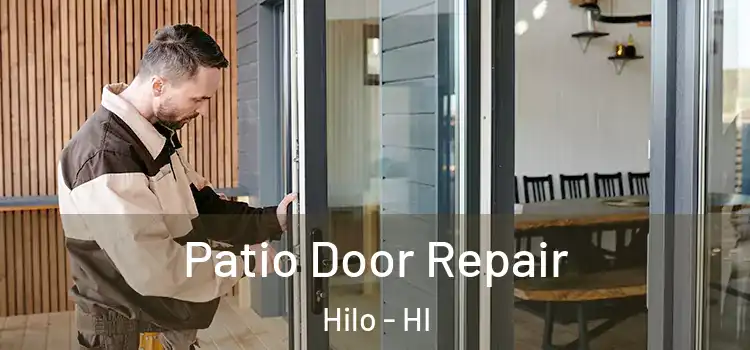 Patio Door Repair Hilo - HI